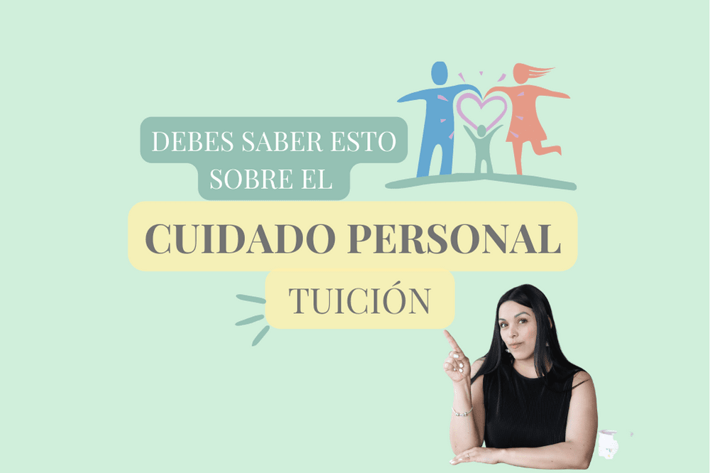 Que es el Cuidado personal o tuicion