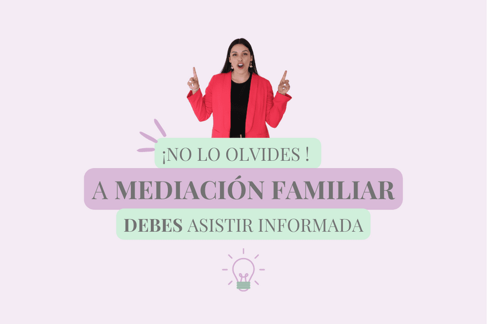 Tips para enfrentar la Mediación Familiar